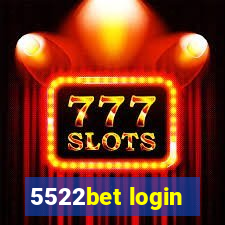 5522bet login
